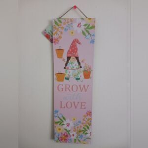 Grow with Love Pink Gnome Floral Door/Wall Sign Spring Ready.